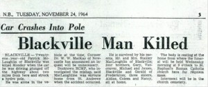 (This newspaper clipping contains two errors: Pat’s brother’s name is incorrectly noted as ‘Gerald of Fredericton’, but should read ‘Ronald’; his sister’s name Aldine is misspelled, and should read ‘Aldean’.)