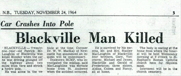 (This newspaper clipping contains two errors:  Pat’s brother’s name is incorrectly noted as ‘Gerald of Fredericton’, but should read ‘Ronald’; his sister’s name Aldine is misspelled, and should read ‘Aldean’.)